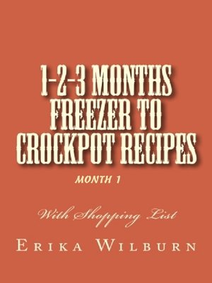 cover image of 1-2-3 Months Freezer to Crockpot Recipes